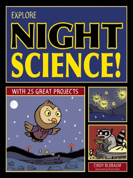 Title details for Explore Night Science! by Cindy Blobaum - Wait list
